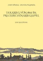 Cover von Der Krieg von 1866 im Preußischen Kriegsspiel