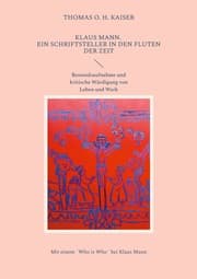 Cover von Klaus Mann. Ein Schriftsteller in den Fluten der Zeit