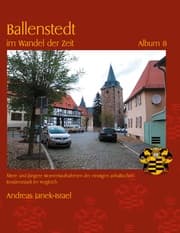 Cover von Ballenstedt im Wandel der Zeit Album 8