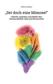 Cover von 'Sei doch eine Mimose!'