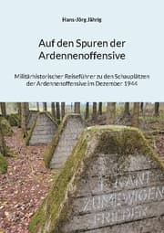Cover von Auf den Spuren der Ardennenoffensive