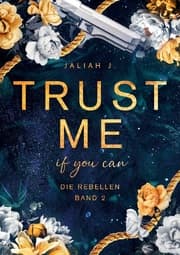 Cover von Trust me - if you can