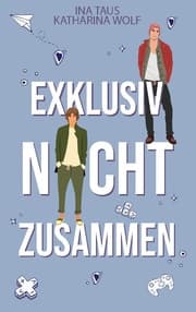 Cover von Exklusiv nicht zusammen