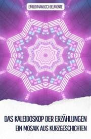 Cover von Das Kaleidoskop der Erzählungen