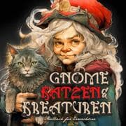Cover von Gnome, Katzen & Kreaturen Malbuch für Erwachsene