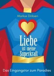Cover von Liebe ist meine Superkraft