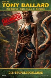 Cover von Tony Ballard - Reloaded, Band 66: Die Teufelsschlange