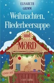 Cover von Weihnachten, Fliederbeersuppe und Mord