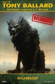 Cover von Tony Ballard - Reloaded, Band 106: Wolfsnacht