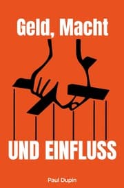Cover von Geld, Macht und Einfluss