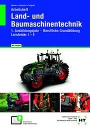 Cover von Arbeitsheft Land- und Baumaschinentechnik 1. Ausbildungsjahr