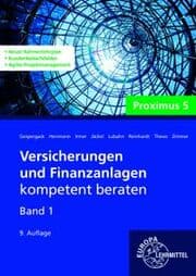 Cover von Versicherungen und Finanzanlagen kompetent beraten Band 1 - Proximus 5