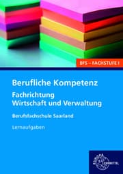 Cover von Berufliche Kompetenz - BFS, Fachstufe 1, Fachrichtung Wirtschaft und Verwaltung