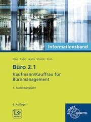 Cover von Büro 2.1 - Kaufmann/Kauffrau für Büromanagement, Informationsband, 1. Ausbildungsjahr