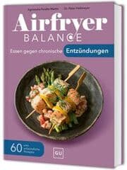 Cover von Airfryer Balance - Essen gegen chronische Entzündungen