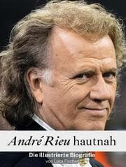 Cover von André Rieu hautnah - Komplett in Farbe