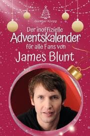 Cover von Der inoffizielle Adventskalender für alle Fans von James Blunt