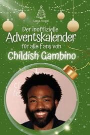 Cover von Der inoffizielle Adventskalender für alle Fans von Childish Gambino