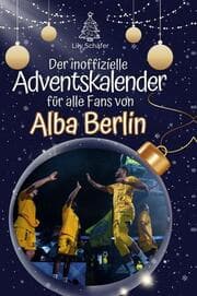 Cover von Der inoffizielle Adventskalender von Alba Berlin