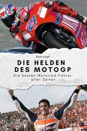 Cover von Die Helden des MotoGP - Das perfekte Geschenk für Männer und Frauen zu Weihnachten und Geburtstag