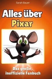 Cover von Alles über Pixar
