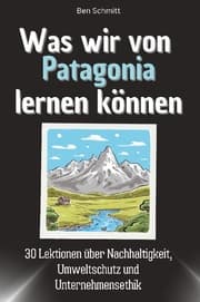 Cover von Was wir von Patagonia lernen können