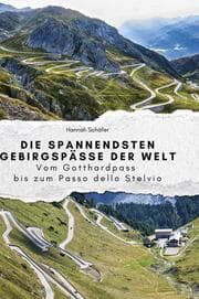 Cover von Die spannendsten Gebirgspässe der Welt