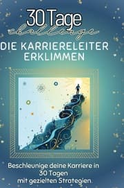 Cover von Die Karriereleiter erklimmen