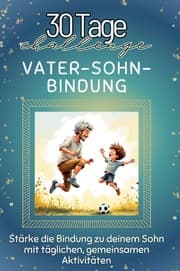Cover von Vater-Sohn-Bindung - Das perfekte Geschenk für Weihnachten und Geburtstag und jeden Anlass