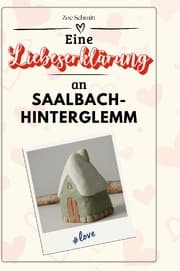 Cover von Eine Liebeserklärung an Saalbach-Hinterglemm