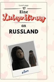Cover von Eine Liebeserklärung an Russland