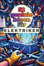 Cover von 52 geniale Ideen für Elektriker