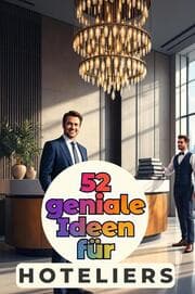 Cover von 52 geniale Ideen für Hoteliers