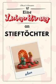Cover von Eine Liebeserklärung an Stieftöchter