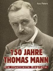 Cover von 150 Jahre Thomas Mann