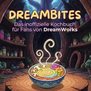 Cover von Das inoffizielle Kochbuch für Fans von DreamWorks