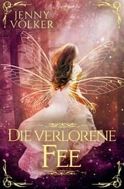 Cover von Die verlorene Fee