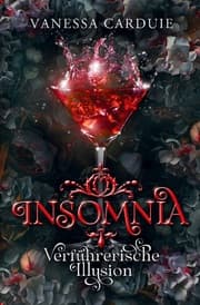Cover von Insomnia: Verführerische Illusion