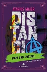 Cover von Distancia - Pogo und Portale (Ein Fantasy-Punk Roman)