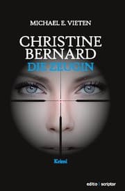 Cover von Christine Bernard. Die Zeugin