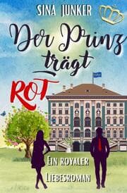 Cover von Der Prinz trägt Rot
