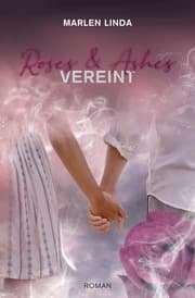 Cover von Roses & Ashes: Vereint