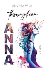 Cover von ANNA. This is my dream.