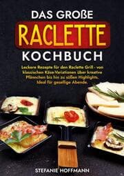 Cover von Das große Raclette Kochbuch
