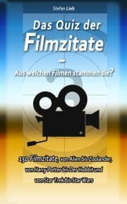 Cover von Das Quiz der Filmzitate - Aus welchen Filmen stammen sie?