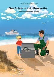 Cover von Eine Robbe ist keine Kuscheltier