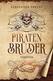 Cover von Verräter - Piratenbrüder Band 6