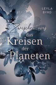 Cover von Zwischen uns das Kreisen der Planeten