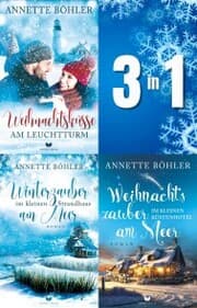 Cover von Herzklopfen-am-Meer-Sammelband: Weihnachtsküsse am Leuchtturm, Winterzauber im kleinen Strandhaus am Meer, Weihnachtszauber im kleinen Küstenhotel am Meer
