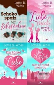 Cover von Einfach-Liebe-Reihe-Sammelband: Schokospatz trifft Kekspraline, Liebe mich so wie ich bin, Ein Rätsel namens Liebe, Und plötzlich war er nicht mehr da